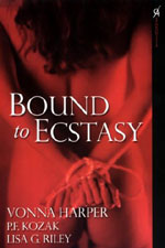 Bound To Ecstasy by Vonna Harper