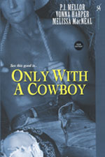 Only with a Cowboy by Vonna Harper
