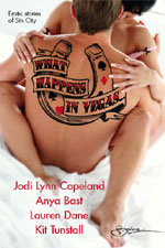 What Happens In Vegas... by Jodi Lynn Copeland, Anya Bast and Lauren Dane