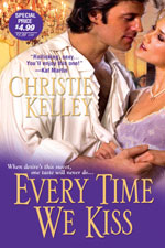 Every Time We Kiss by Christie Kelley