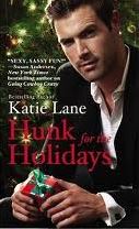 Hunk for the Holidays by Katie Lane