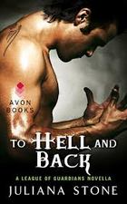 To Hell and Back by Juliana Stone