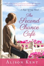 The Second Chance Café by Alison Kent