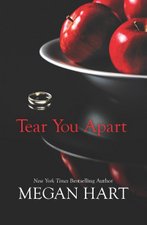 Tear You Apart by Megan Hart