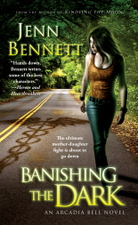 Banishing the Dark by Jenn Bennett