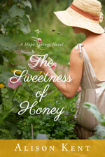 The Sweetness of Honey by Alison Kent