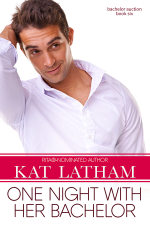 One Night with Her Bachelor by Kat Latham