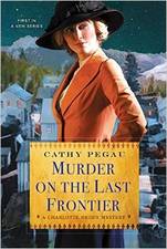 Murder on the Last Frontier by Cathy Pegau