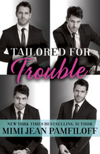 Tailored for Trouble by Mimi Jean Pamfiloff