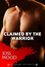 Claimed by the Warrior by Joss Wood
