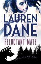 Reluctant Mate by Lauren Dane