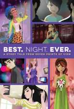 Best. Night. Ever. by Rachele Alpine, Ronni Arno, Alison Cherry, Stephanie Faris, Jen Malone, Gail Nall, and Dee Romito