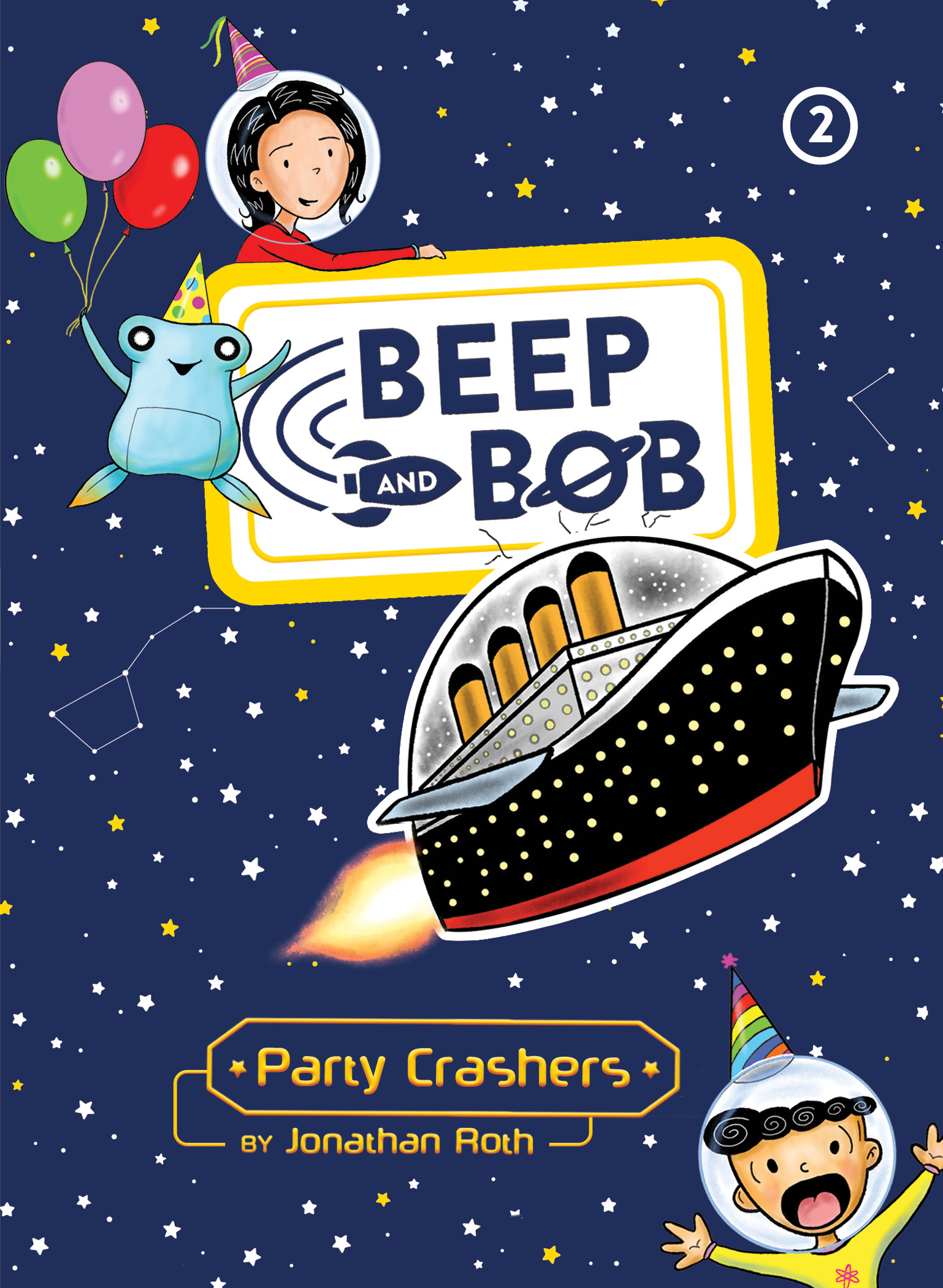 Beep and Bob: Party Crashers by Jonathan Roth