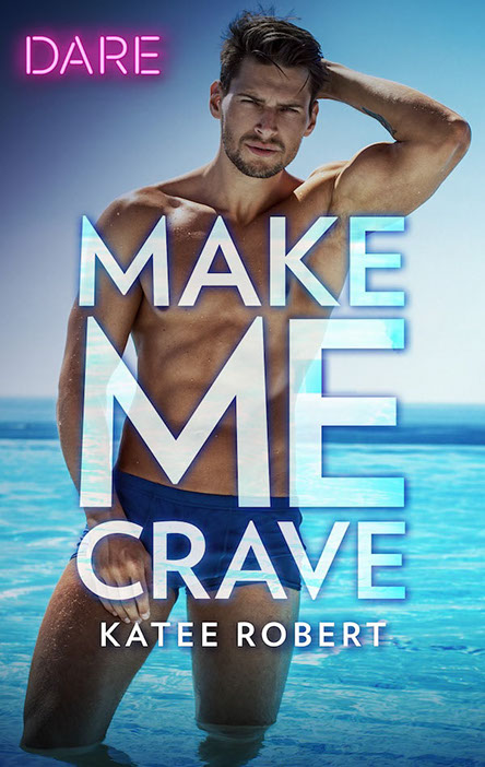Make Me Crave by Katee Robert