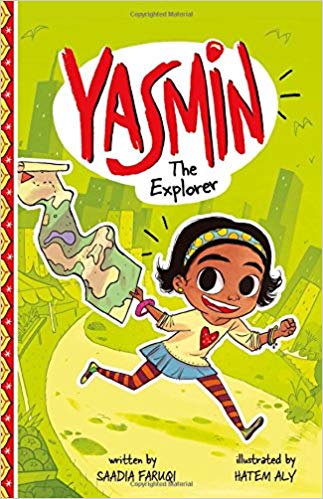 Yasmin: The Explorer by Saadia Faruqi