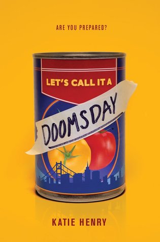 Let's Call It A Doomsday by Katie Henry